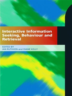 cover image of Interactive Information Seeking, Behaviour and Retrieval